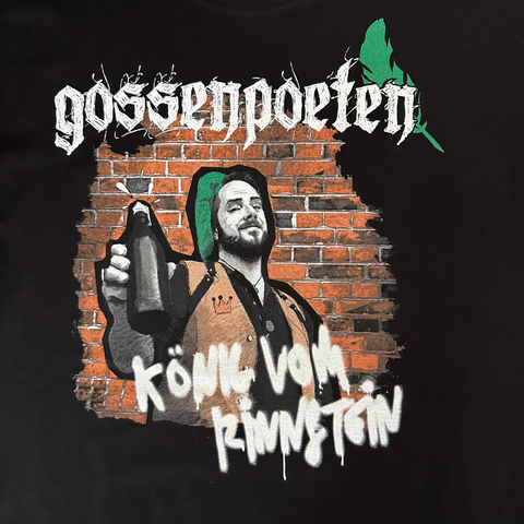 T-Shirt Gossenpoeten - King of the Gutter